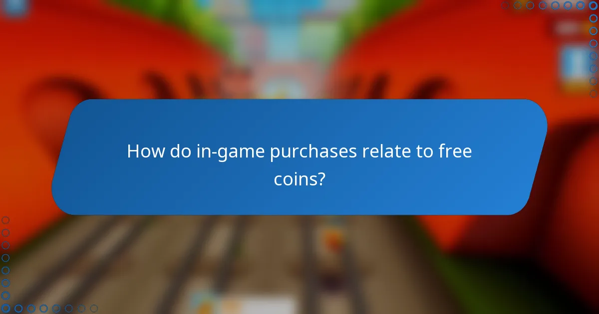 How do in-game purchases relate to free coins?