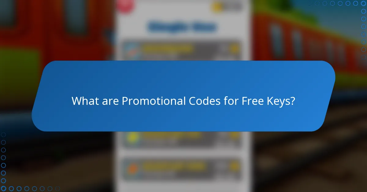 What are Promotional Codes for Free Keys?