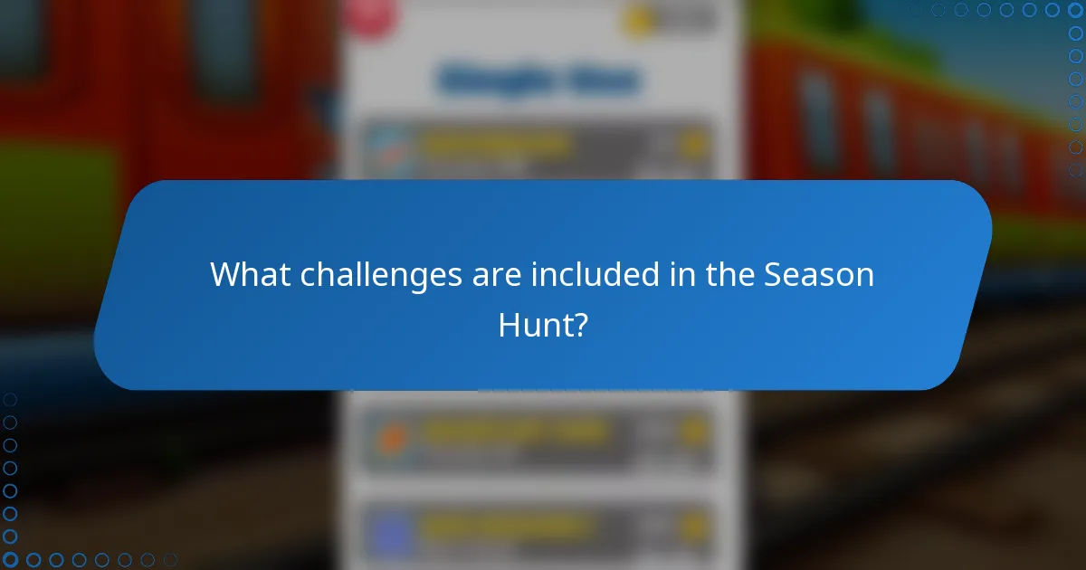 What challenges are included in the Season Hunt?