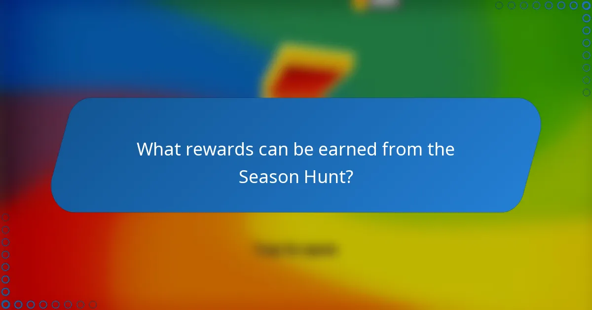 What rewards can be earned from the Season Hunt?